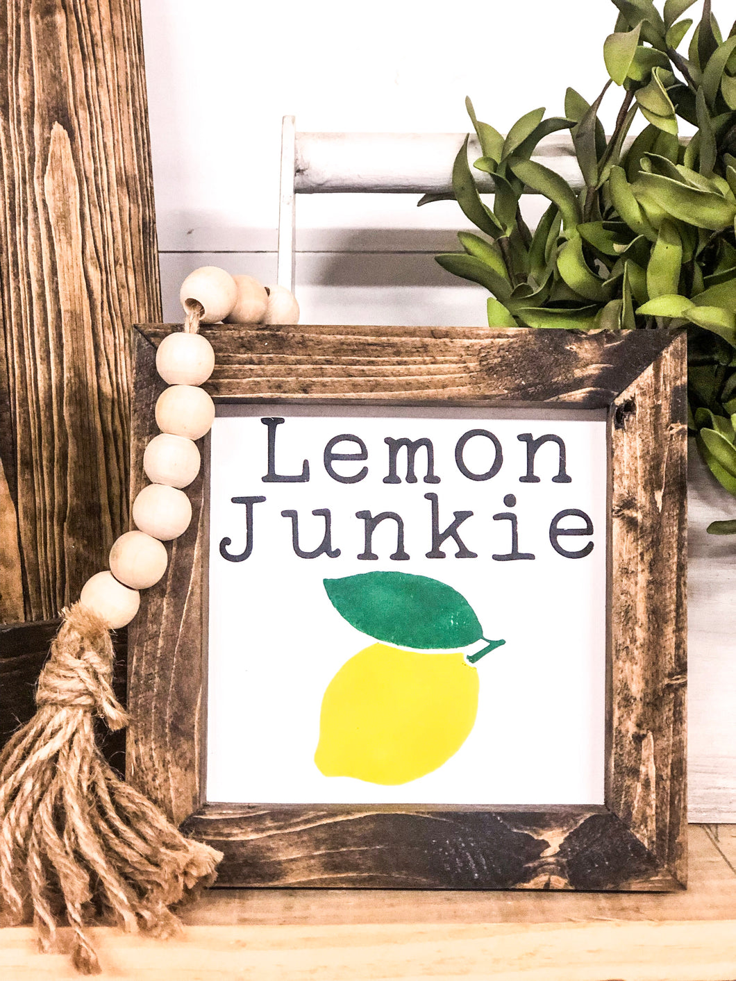 Lemon Junkie Farmhouse Sign