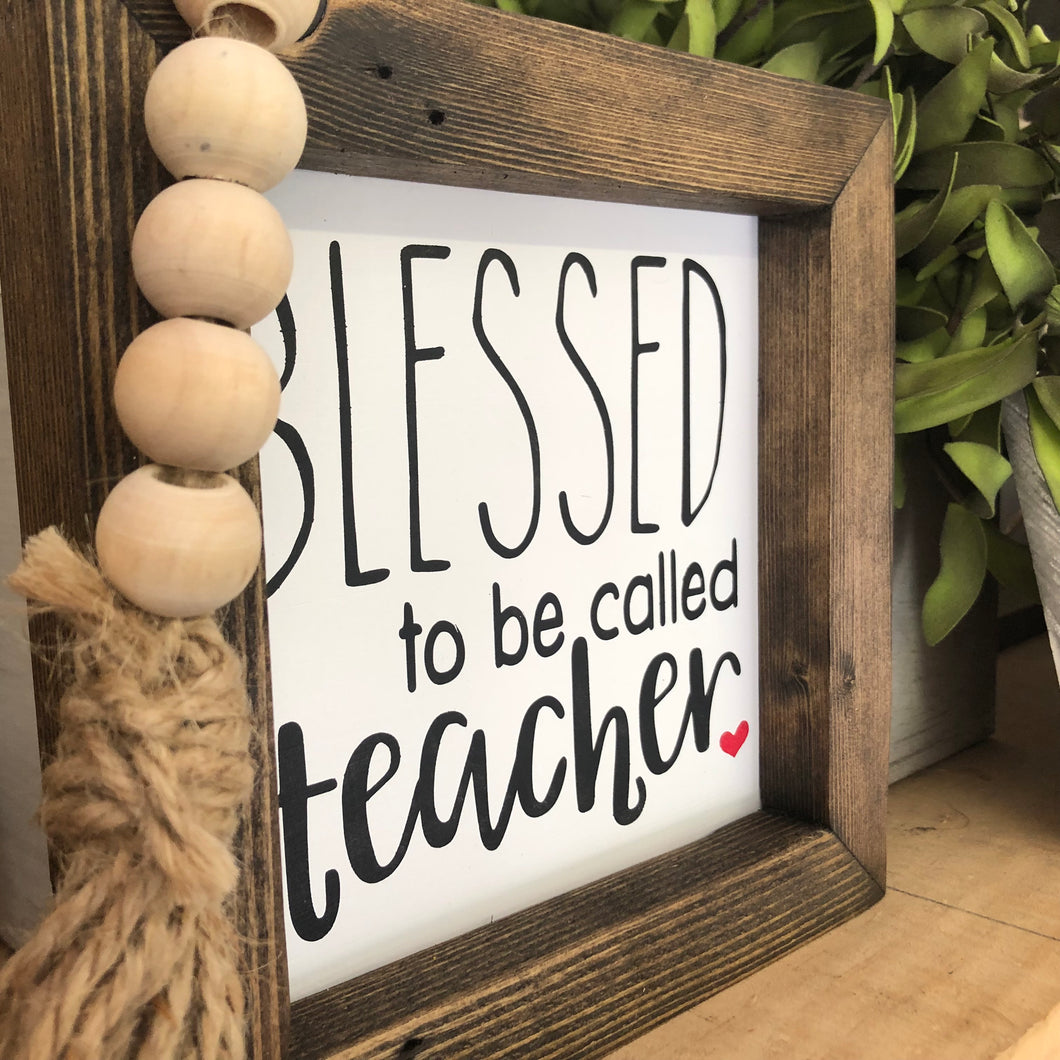 Blessed to Be Called Teacher